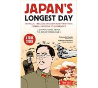 Japan's Longest Day: A Graphic Novel About the End of WWII