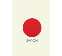 Japon : Carnet de notes & Journal de voyage - Design minimaliste drapeau: 120 pages lignées - Format A5 pratique - Idée cadeau pour voyageurs et passionnés de culture nippone