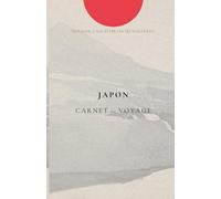 Japon: Carnet de voyage