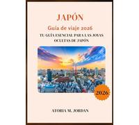 Japón Guía de viaje 2026