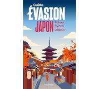 Japon Guide Evasion: Tokyo, Kyoto, Osaka