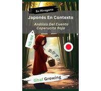 Japonés En Contexto: Análisis Del Cuento Caperucita Roja