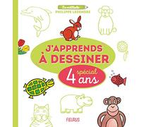 J'apprends à dessiner: Spécial 4 ans