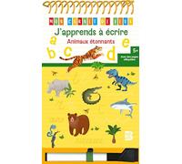 J'apprends à écrire Animaux étonnants