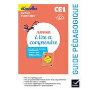 J'apprends à lire et comprendre CE1 Etincelles: Guide pédagogique