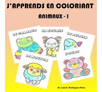 J'Apprends en Coloriant: Animaux - I