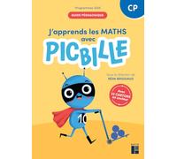 J'apprends les Maths avec Picbille CP: Guide pédagogique avec 32 cartons en couleur
