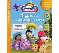 J'apprends mes premières lettres Petite Section: Dino Ranch