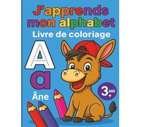 J'apprends mon alphabet: Livre de coloriage