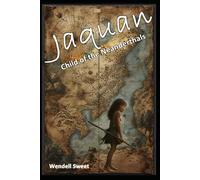 Jaquan: Child of the Neanderthals