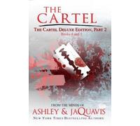 Jaquavis Ashley The Cartel Deluxe Edition Part 2 (Tascabile)