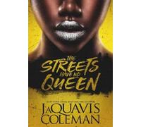 JaQuavis Coleman The Streets Have No Queen (Tascabile)