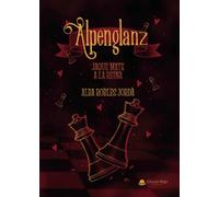 Jaque Mate a la Reina (Alpenglanz)