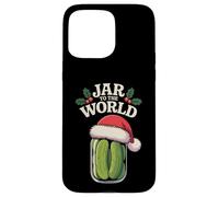 Jar To The World Holly Holiday Pun - Divertente sottaceto natalizio Custodia per iPhone 15 Pro Max