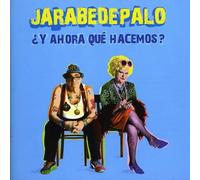 Jarabe De Palo - Y Ahora Que Hacemos
