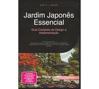 Jardim Japonês Essencial: Guia Completo de Design e Implementação