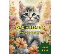 Jardim Secreto Livro de Colorir: Livro de Colorir para crianças, de animais diversos