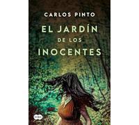Carlos Pinto El jardín de los inocentes / Garden of the Innocent (Tascabile)