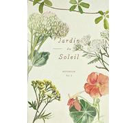 Jardin du Soleil - Botanical Notebook Vol. 2 (Matte Cover): An illustrated dot grid notebook with table of contents