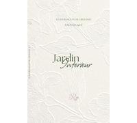 Jardin intérieur: Le journal d'une croyante