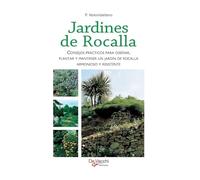 Jardines de rocalla: Consejos prácticos para diseñar, plantar y mantener un jardín de rocalla armonioso y resistente