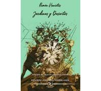 Jardines Y desiertos. Ediz. spagnola, italiana e olandese