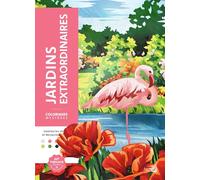 Jardins extraordinaires: Coloriez les chiffres et découvrez l'image !