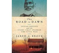 Jared A Brock The Road to Dawn (Copertina rigida)