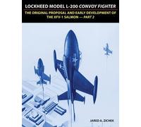 Jared A Zichek Lockheed Model L-200 Convoy Fighter (Tascabile)