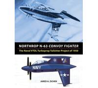 Jared A Zichek Northrop N-63 Convoy Fighter (Tascabile)