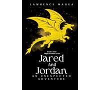 Jared and Jordan An Unexpected Adventure: 1