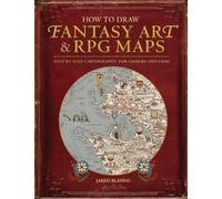 Jared Blando How to Draw Fantasy Art and RPG Maps (Tascabile)