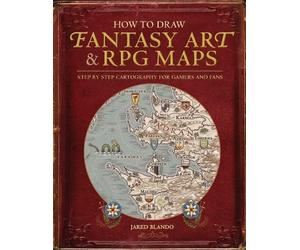Jared Blando How to Draw Fantasy Art and RPG Maps (Tascabile)