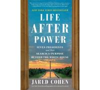 Jared Cohen Life After Power (Tascabile)