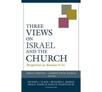 Jared Compton A Three Views on Israel and the Church - Perspectives (Tascabile)