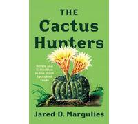 Jared D. Margulies The Cactus Hunters (Tascabile)