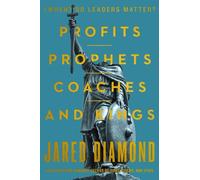 Jared Diamond Profits, Prophets, Coaches, and Kings (Copertina rigida)