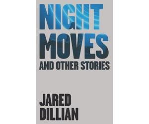 Jared Dillian Night Moves (Tascabile)