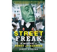 Jared Dillian Street Freak (Tascabile)