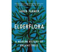 Jared Farmer Elderflora (Tascabile)