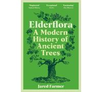 Jared Farmer Elderflora (Tascabile)