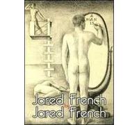 Jared French by Jared French