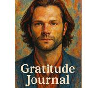 Jared Gratitude Journal: A Journey to a More Thankful Heart