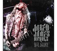Jared James Nichols - Old Glory & Wild Revival