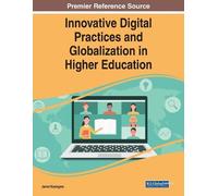 Jared Keengwe Innovative Digital Practices and Globalization in High (Tascabile)