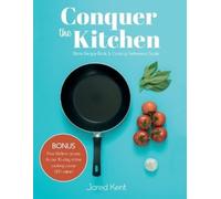 Jared Kent Conquer the Kitchen (Tascabile)