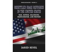 Jared Keyel Resettled Iraqi Refugees in the United States (Copertina rigida)