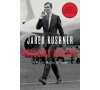 Jared Kushner Breaking History: A White House Memoir [Large Print] (Tascabile)