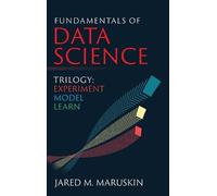 Jared M Maruskin Fundamentals of Data Science Trilogy (Copertina rigida)