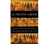 Jared Ortiz Daniel A Keating Nicene Creed (Copertina rigida)